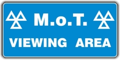 mot sign - viewing area